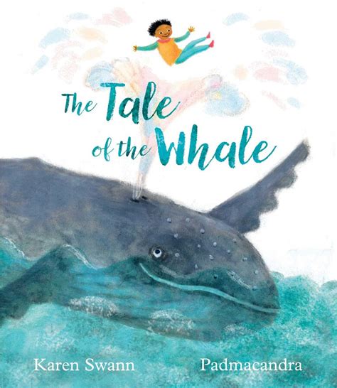 The Tale of the Whale | Book by Karen Swann, Padmacandra | Official Publisher Page | Simon ...