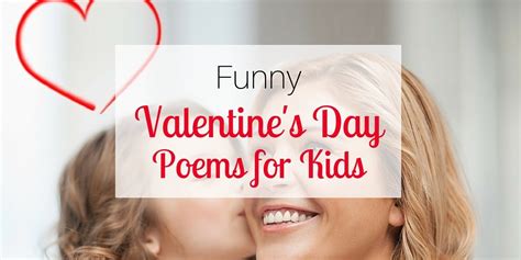 Funny Valentine's Day Poems for Kids