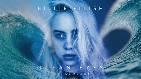 Billie Eilish - Ocean Eyes (GOLDHOUSE Remix) - YouTube