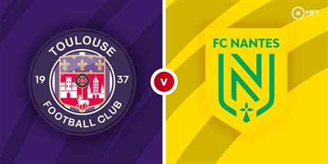 Toulouse vs Nantes Prediction and Betting Tips