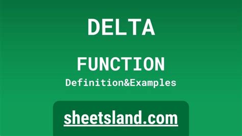 DELTA Function: Definition, Formula Examples and Usage