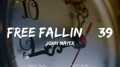 John Mayer - Free Fallin' (Lyrics) || Finley Music - YouTube