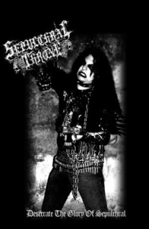 SEPULCHRAL THRONE - Desecrate the Glory of Sepulchral [EP] | Metal Kingdom