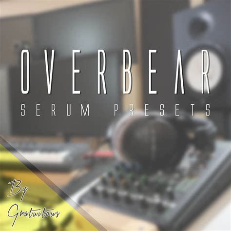 GratuiTous releases free Overbear soundset for Serum