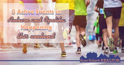 3 Active Events in Auburn and Opelika Happening This Weekend - Ryan ...