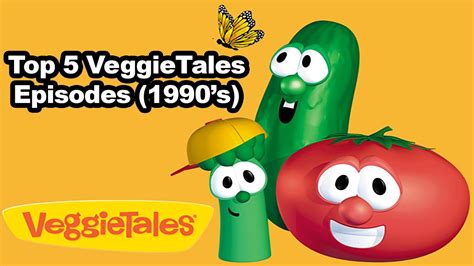 Top 5 VeggieTales Episodes (1990's) (Christian Nutrition) - YouTube