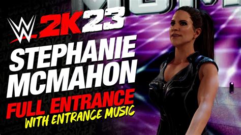 WWE 2K23 STEPHANIE MCMAHON ENTRANCE - #WWE2K23 STEPHANIE MCMAHON FULL ENTRANCE WITH THEME - YouTube