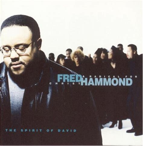 Fred Hammond Lyrics - LyricsPond