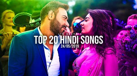 Top 20 Hindi Songs - Jio Saavn's Weekly (24 May 2019) - YouTube