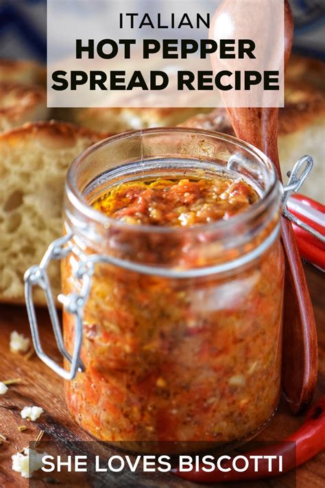 Spicy Hot Pepper Spread Recipe: Bomba Calabrese - She Loves Biscotti