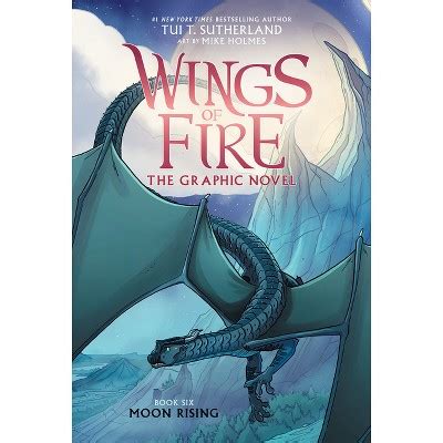 Moon Rising: A Graphic Novel (wings Of Fire Graphic Novel #6) - (wings Of Fire Graphix) By Tui T ...