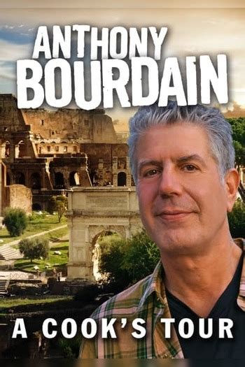 Anthony Bourdain: A Cook's Tour - Where to Watch and Stream