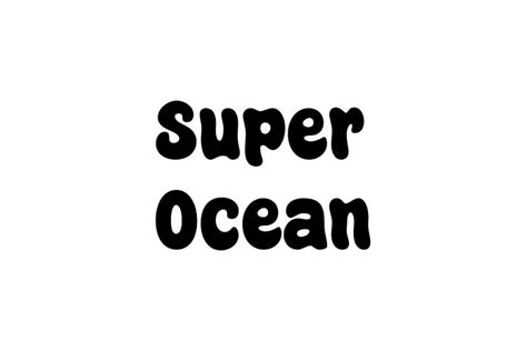 Super Ocean Font - Free Font Download