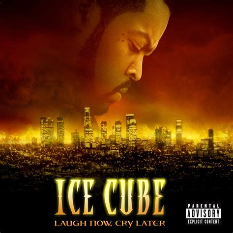 Laugh Now, Cry Later“ von Ice Cube bei Apple Music