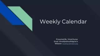 PPT - Weekly Yearly Calendar PowerPoint Presentation, free download - ID:11867200