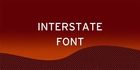 Interstate Font Free Download