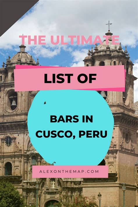 The Ultimate List of Bars in Cusco, Peru | Cusco, Night life, Europe ...