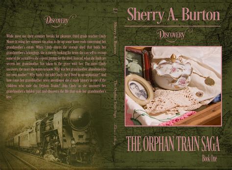 Pin by Sherry A. Burton on The Orphan Train Saga, By Sherry A. Burton | Orphan train, The orphan ...