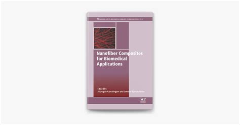 ‎Nanofiber Composites for Biomedical Applications (Enhanced Edition) on ...