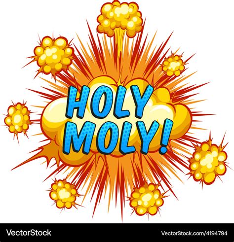 Holy moly Royalty Free Vector Image - VectorStock