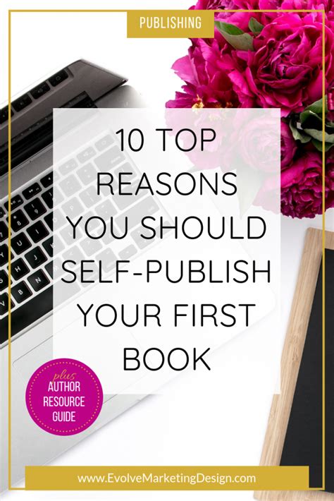 10 Top Reasons You Should Self-Publish Your First Book | Evolve Marketing|Design