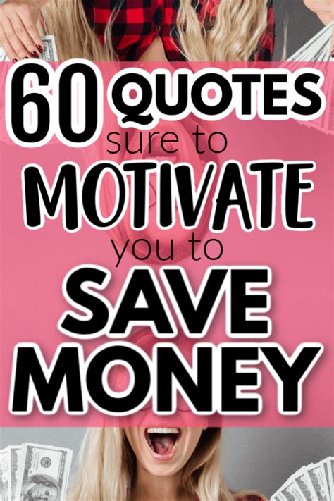 60+ Quotes to Help Motivate You With Saving Money That Will Help You Stick to a Budget and Save