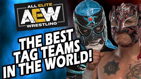 AEW Roster Tier List | All Elite Wrestling Tag Team Division Ranked ...