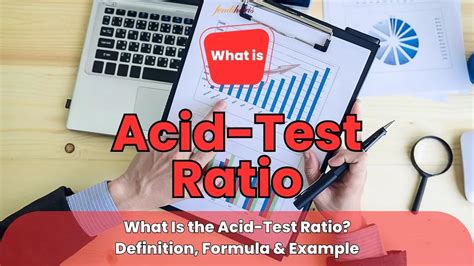 Acid-Test Ratio Definition, Formula and Example