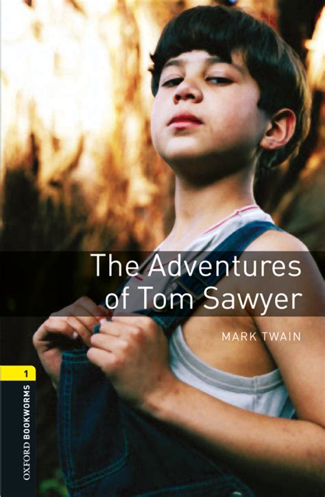 The Adventures of Tom Sawyer – Oxford Graded Readers