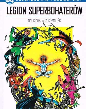 Legion Superbohaterów. Nadciągająca Ciemność - Recenzja komiksu ...