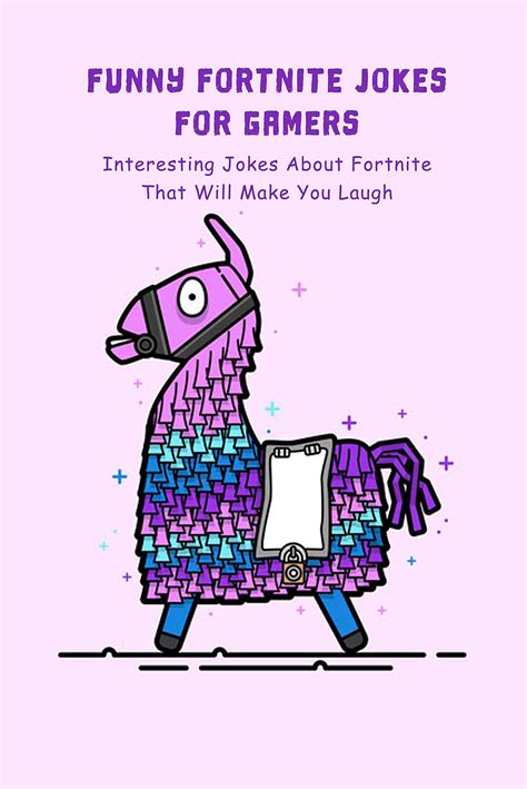 Funny Fortnite Jokes for Gamers: Interesting Jokes About Fortnite That ...