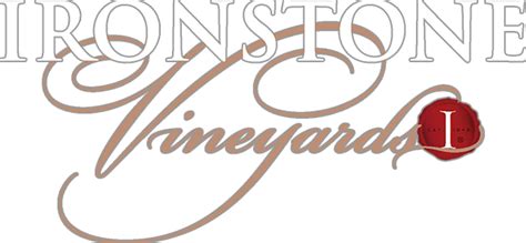 Ironstone Vineyards - Murphys Wine Tasting and Destination Winery