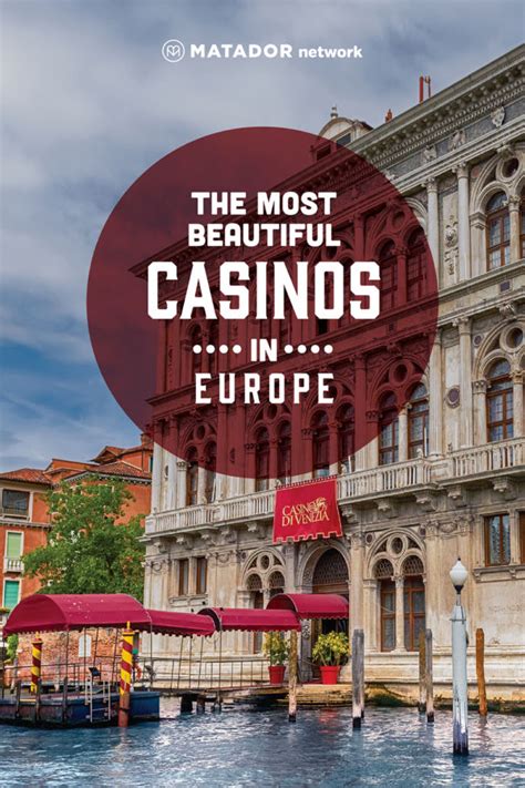 The Most Beautiful Casinos in Europe