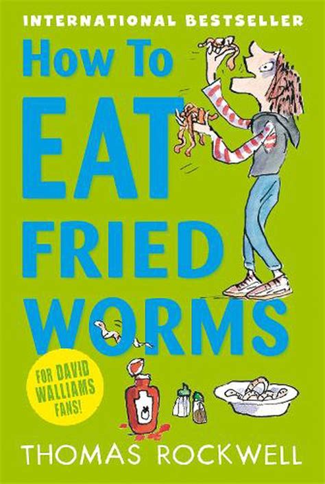 How to Eat Fried Worms by Thomas Rockwell (English) Free Shipping! 9781408324264 | eBay