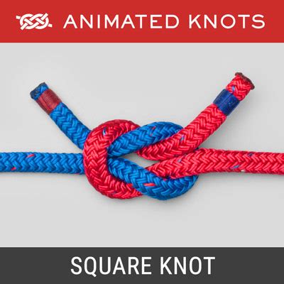 Square Knot | How to tie a Square Knot using Step-by-Step Animations ...