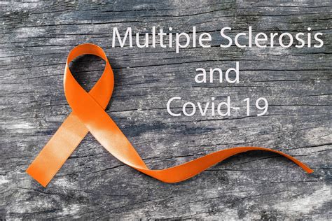 Multiple Sclerosis and Covid-19 — Northeast Texas Neurology Associates