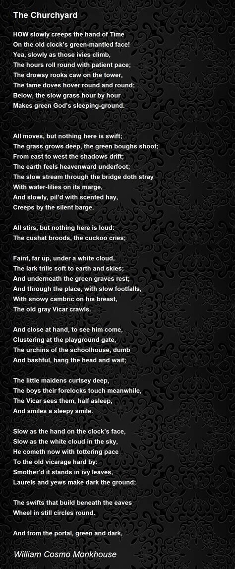 The Churchyard - The Churchyard Poem by William Cosmo Monkhouse