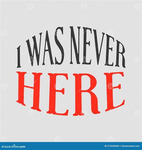 I was never here stock vector. Illustration of typo - 272034584