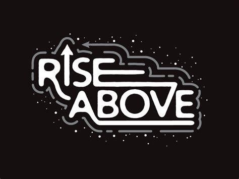 Rise Above by Nick Stewart on Dribbble