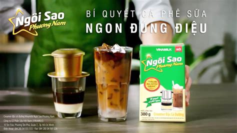 CÀ PHÊ SỮA ĐÁ NGON ĐÚNG ĐIỆU CÙNG NGÔI SAO PHƯƠNG NAM - YouTube