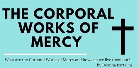 The Corporal Works of Mercy Corporal Works Of Mercy, Year Of Mercy, Catechist, Spiritual Words ...