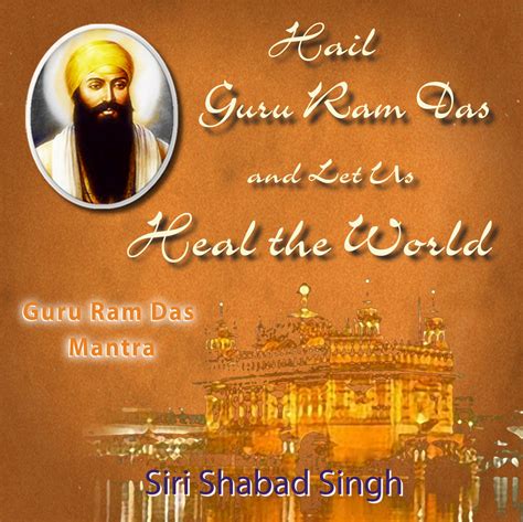 Guru Ram Das Mantra | Siri Shabad Singh