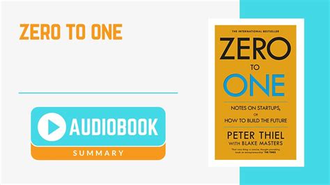 Audiobook Summary: Zero To One by Peter Thiel, Blake Masters - YouTube