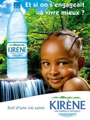 Campagne Kirène, Soif d'une vie saine, marque leader sur le marché de l'eau minérale au Sénégal ...