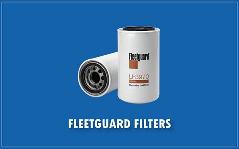 Spotlight on Fleetguard Filters - Blog