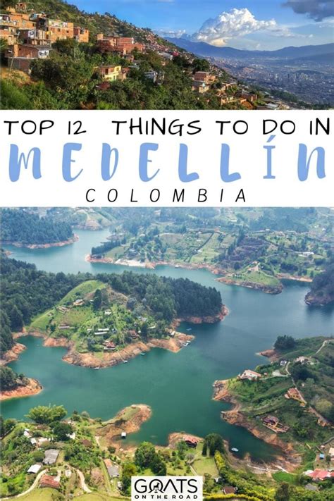 12 Best Things To Do in Medellín, Colombia - Goats On The Road