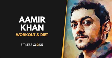 Aamir Khan Workout Routine And Diet Plan