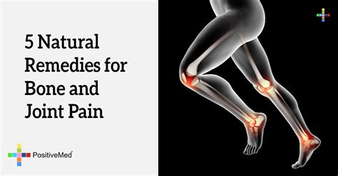 5 Natural Remedies for Bone and Joint Pain