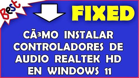 CÃ³mo instalar controladores de audio Realtek HD en Windows 11 - YouTube