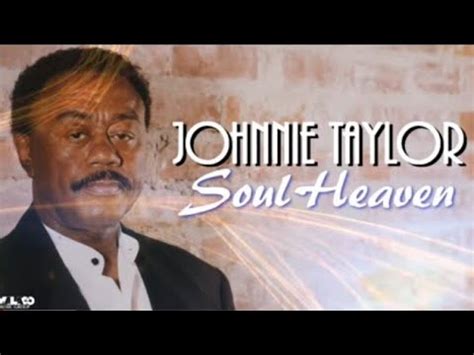 Johnnie Taylor - Soul Heaven (Lyric Video) - YouTube